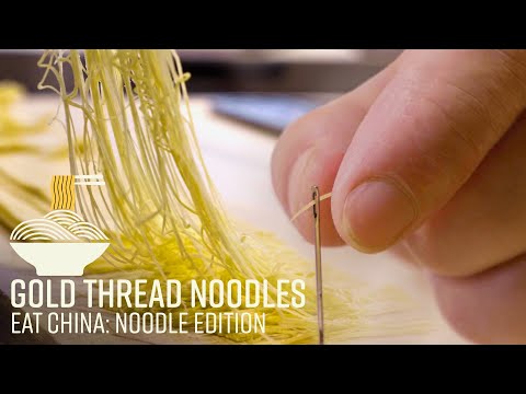 Chinese Noodles as Thin as a Thread - Eat China (S2E6)