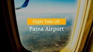 preview picture of video 'Flight take off from Patna Airport'