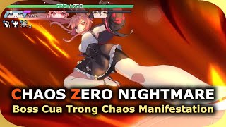 Boss Cua Trong Chế Độ Chaos Manifestation | CHAOS ZERO NIGHTMARE - PC/Mobile