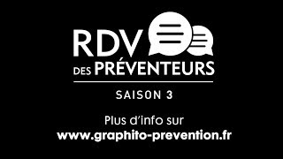 RDV des préventeurs saison 3 - Lyon