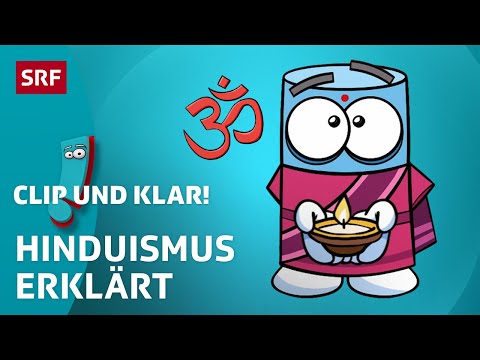 Hinduismus: Weltreligion erklärt | SRF Kids – Clip und klar! | Für Kinder erklärt
