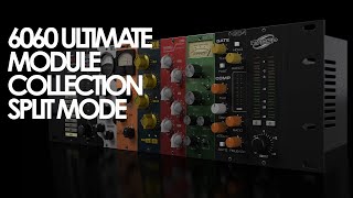 Using Split Mode on the 6060 Ultimate Module Collection