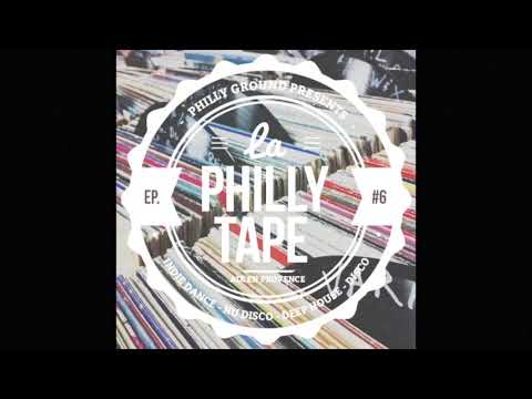 La Philly Tape - Episode #6