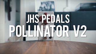 Video thumbnail for JHS Pedals Pollinator V2 (demo) by Living Room GD