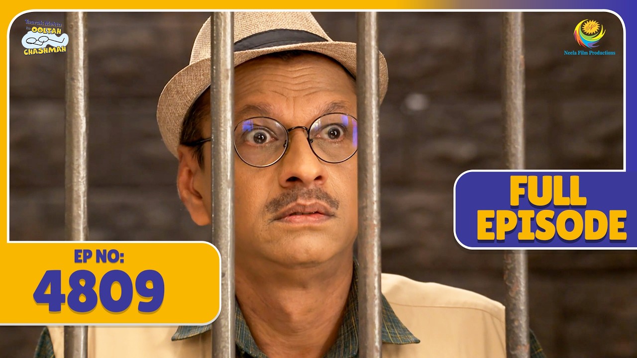 FULL EPISODE 4809 - Popatlal Pe Laga Jwellery चोरी का इल्ज़ाम ! | Taarak Mehta ka Ooltah Chasmah