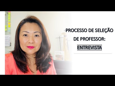 PROCESSO DE SELEÇÃO DE PROFESSO: A ENTREVISTA