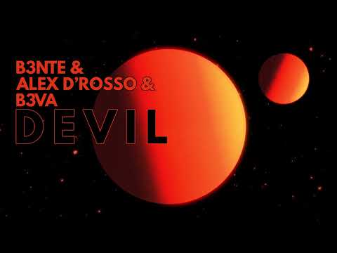 B3nte, Alex D'Rosso, B3VA - Devil
