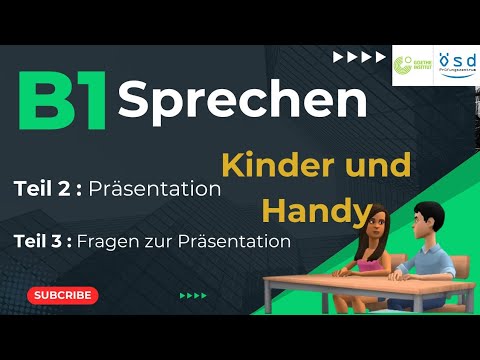 B1 Sprechen Ösd/Goethe – Präsentation: Kinder und Handy