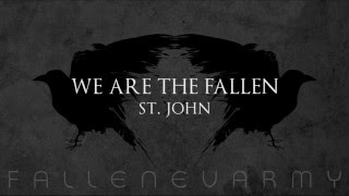 We Are The Fallen - St. John