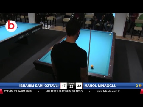 İBRAHİM SAMİ ÖZTAVLI & MANOL MİNAOĞLU Bilardo Maçı - PLATINUM BİLARDO - 2018 CUMHURİYET TURNUVASI-2.TUR