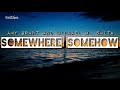 Somewhere Somehow | by Amy Grant and Michael W. Smith | @keirgee Lyrics Video