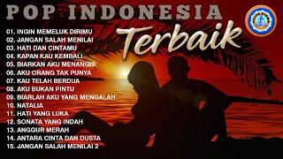 Download lagu Pop Indonesia Terbaik || Lagu - lagu Indonesia Full Album mp3
