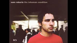 Sam Roberts   Don't Walk Away Eileen