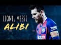 Lionel Messi▶Alibi (Far out Remix)◾Skills and Goal |HD