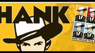 Hank Williams &quot;A House Without Love&quot;