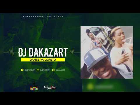 DJ DAKAZART Dance Ya LOKETO
