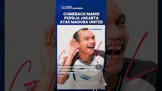 Comeback Manis Persija Jakarta atas Madura United di Piala Presiden 2024: Gustavo Almeida Jadi Kunci