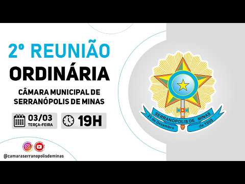 2º Reunião Ordinária 2026 - Câmara Municipal de Serranópolis de Minas