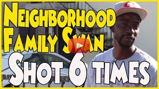 Neighborhood Family Swan Blood reflects on surviving 6 gun shots during gang shooting (pt.1of2)