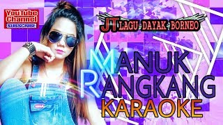 Download lagu LAGU DAYAK | MANUK RANGKANG VERSI KARAOKE mp3 Download lagu LAGU DAYAK | MANUK RANGKANG VERSI KARAOKE mp3