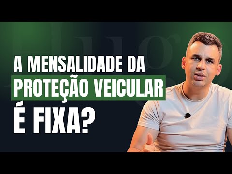 Mensalidade de Proteção Veicular é Fixa ou Variável? Entenda o Sistema de Rateio