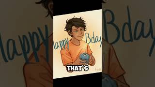 Percy’s birthday scandal #edit #funny #pjo