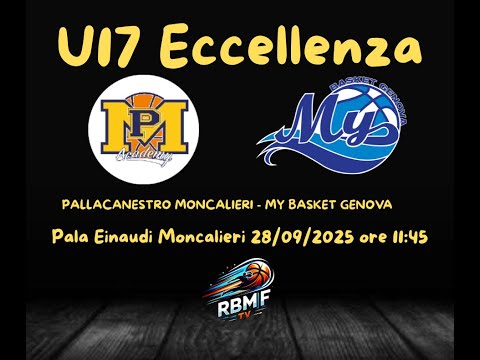 Under 17 Eccellenza 2k25/26  Pallacanestro Moncalieri  -  My Basket Genova
