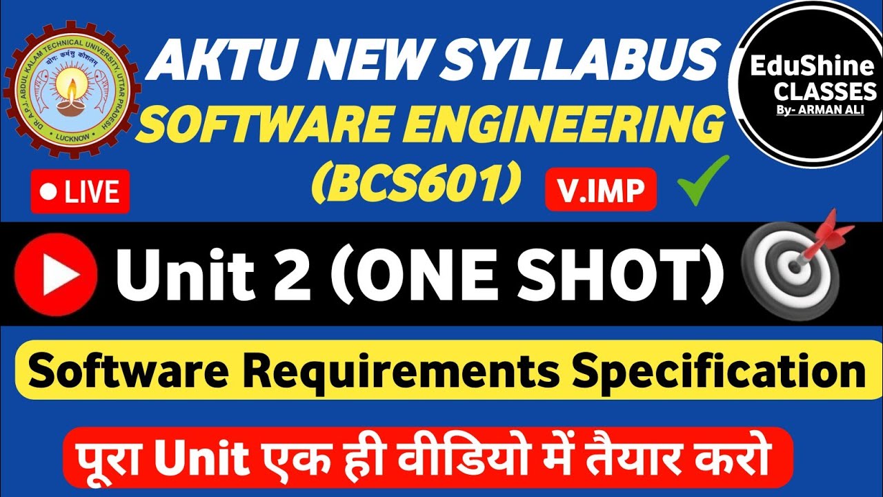 Software Engineering Unit 2 One shot BCS601|Software Requirements Specification Unit 2 One shot AKTU