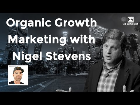 Organic Growth Marketing with Nigel Stevens - YouTube