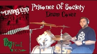 Prisoner Of Society - The Living End (Drum Cover)