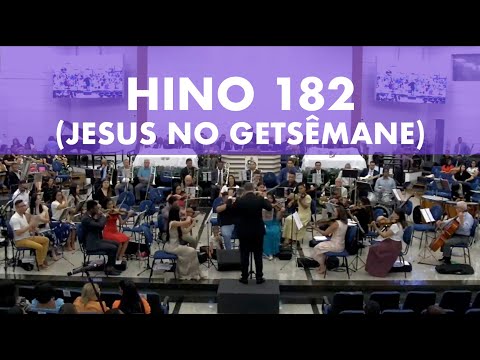 Harpa Cristã - Hino 182 (Jesus No Getsêmane) - Orquestra AD Lapa