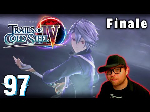 Trails of Cold Steel IV [Part 97] | End of Saga (Finale) | Let's Play (Blind Reaction)