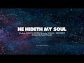 HE HIDETH MY SOUL - SATB with Solo (piano track + lyrics)