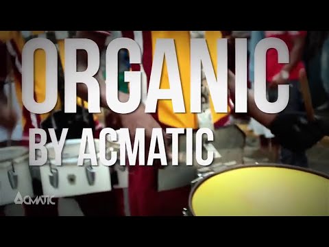 Acmatic - Organic [OFFICIAL VIDEO]