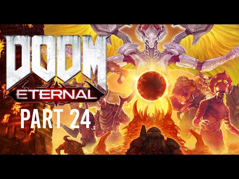 Doom Eternal Walkthrough Gameplay Part 24 - We made God Mad