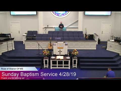 Sunday Baptism Service 4/28/19