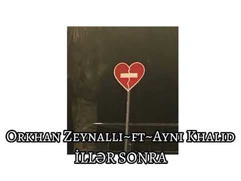 Orkhan Zeynallı ft. Aynı Khalid-İllər Sonra(Bass Music)
