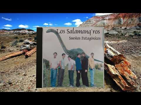 Los Salamanq`ros-Sarmiento-Chubut (2da parte)