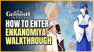 How To Enter/Go To Enkanomiya | The Still Water&#39;s Flow World Quest Guide | Genshin Impact 2.4