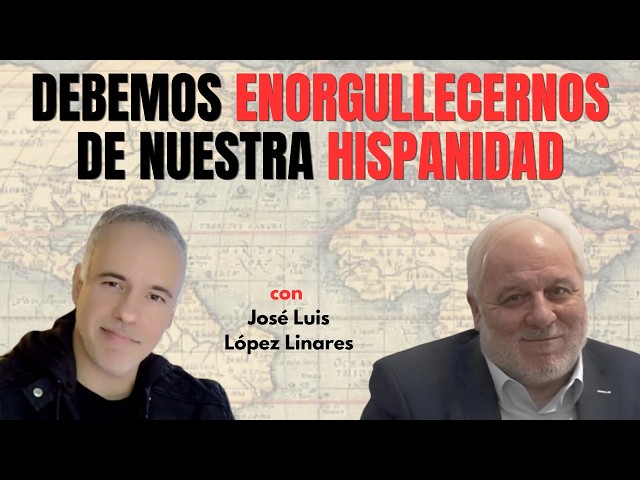 Deberíamos sentirnos orgullosos de nuestra HISPANIDAD, es nuestra identidad