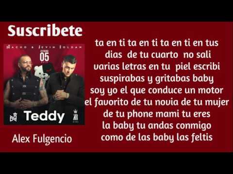 Nacho ft Kevin Roldan - Teddy  (Letra)