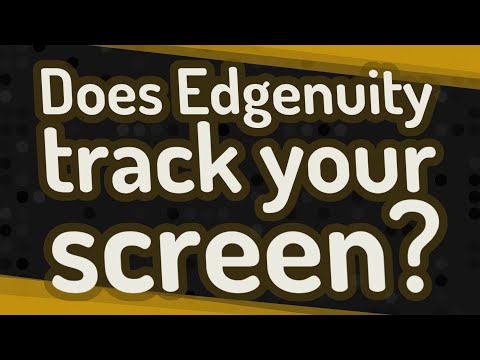 Does Edgenuity Track Your Screen