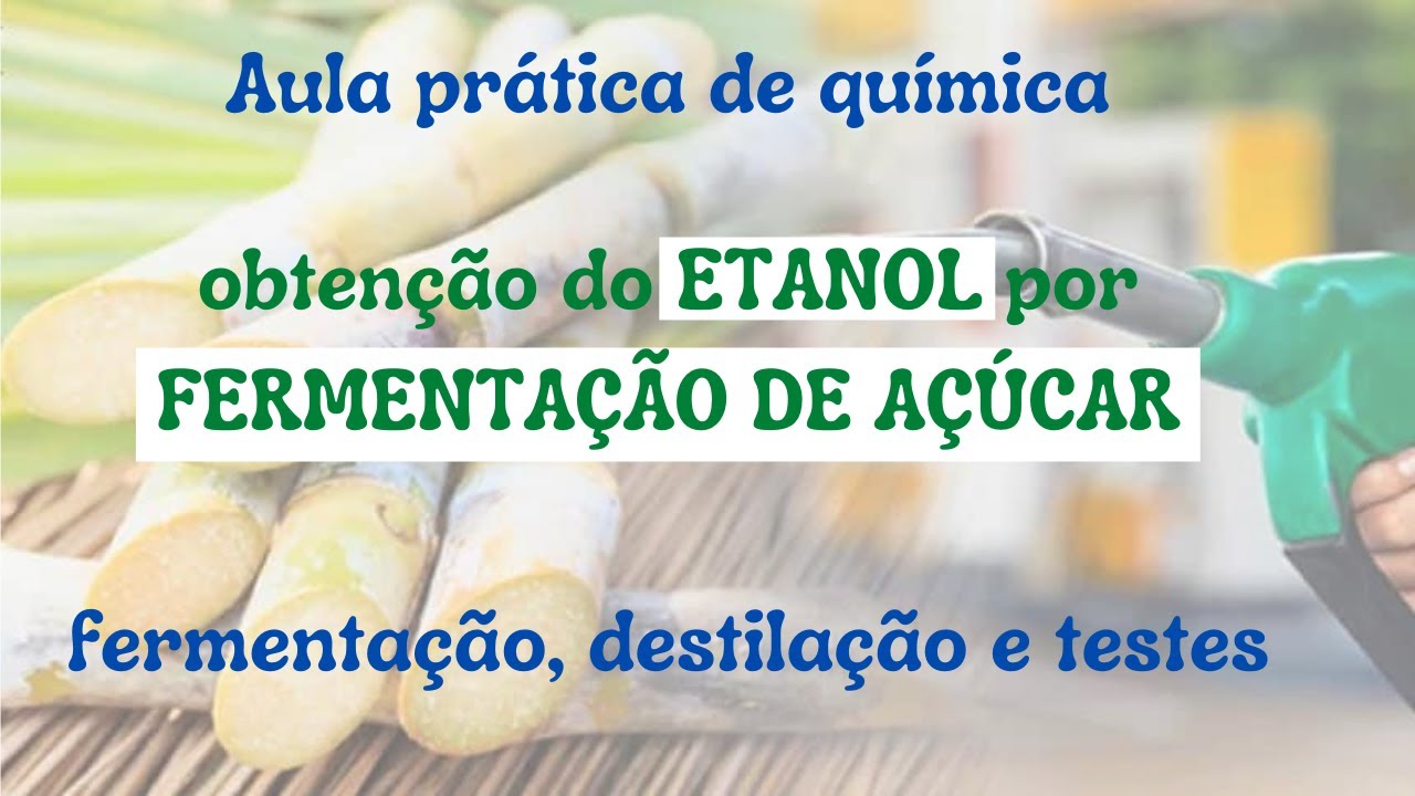 Aula prática de obtenção do álcool etílico por fermentação de açúcar