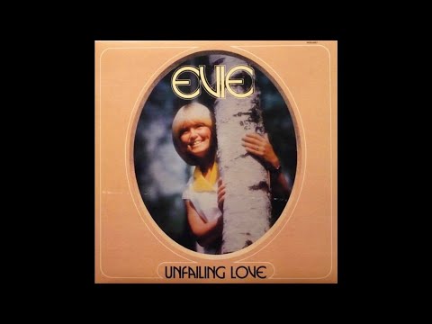Unfailing Love LP - Evie (1981) [Full Album]