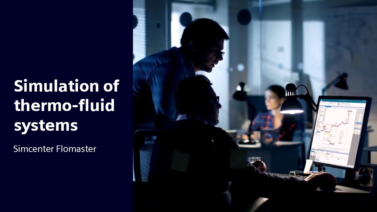 Simulation of thermo-fluid systems I Simcenter Flomaster #SimcenterCFD