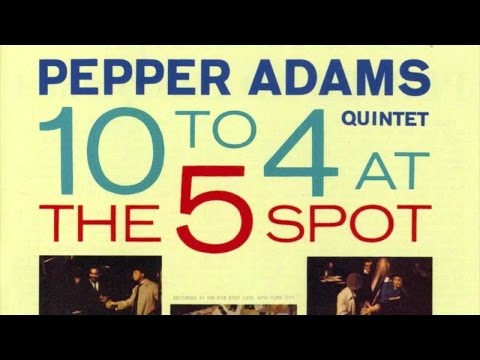 Pepper Adams Quintet - Yourna