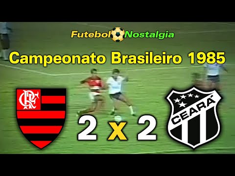 Flamengo 2 x 2 Ceará - 21-07-1985 ( Campeonato Brasileiro )