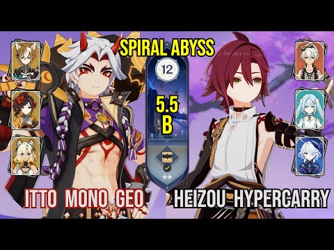 C1 Itto Mono Geo + C3 Heizou Hypercarry | Spiral Abyss 5.5b | Genshin Impact