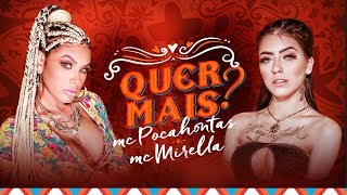 MC POCAHONTAS E MC MIRELLA - QUER MAIS? (CLIPE OFICIAL)