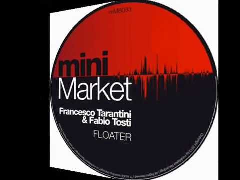 Fabio Tosti & Francesco Tarantini - Floater (Alfred Azzetto Re-Work)